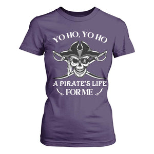 Funny Pirate T Shirt For Women Pirate Life For Me Pirate Skull Buccaneer Freebooter TS02 Purple Print Your Wear