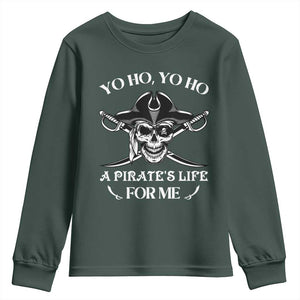 Funny Pirate Youth Sweatshirt Pirate Life For Me Pirate Skull Buccaneer Freebooter TS02 Dark Forest Green Print Your Wear