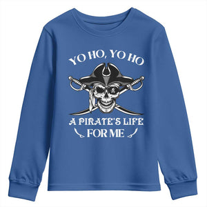 Funny Pirate Youth Sweatshirt Pirate Life For Me Pirate Skull Buccaneer Freebooter TS02 Royal Blue Print Your Wear