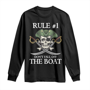 Funny Pirate Long Sleeve Shirt Rule #1 Don't Fall Off The Boat Cruise Party Gift