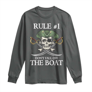 Funny Pirate Long Sleeve Shirt Rule #1 Don't Fall Off The Boat Cruise Party Gift