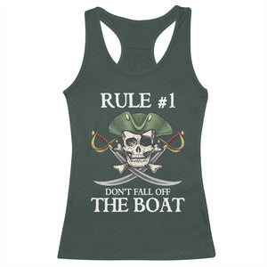 Funny Pirate Racerback Tank Top Rule #1 Don't Fall Off The Boat Cruise Party Gift - PrintYourWear Size: XS Color: Dark Forest Green