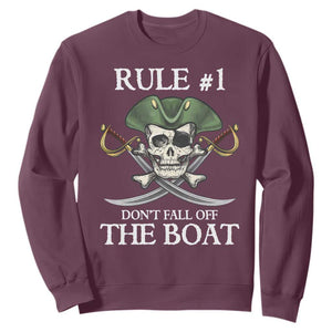 Funny Pirate Sweatshirt Rule #1 Don't Fall Off The Boat Cruise Party Gift - PrintYourWear Size: S Color: Maroon