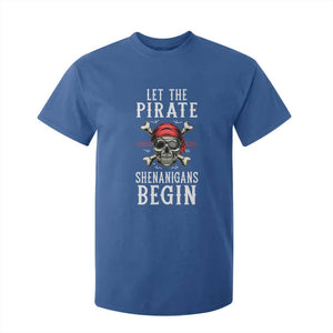 Let The Pirate Shenanigans Begin T Shirt For Kid Pirate Skull TS02 Royal Blue Print Your Wear