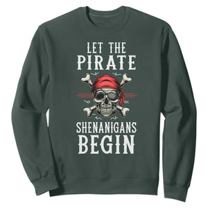 Let The Pirate Shenanigans Begin Sweatshirt Pirate Skull TS02 Dark Forest Green Print Your Wear