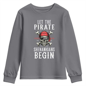 Let The Pirate Shenanigans Begin Youth Sweatshirt Pirate Skull TS02 Charcoal Print Your Wear