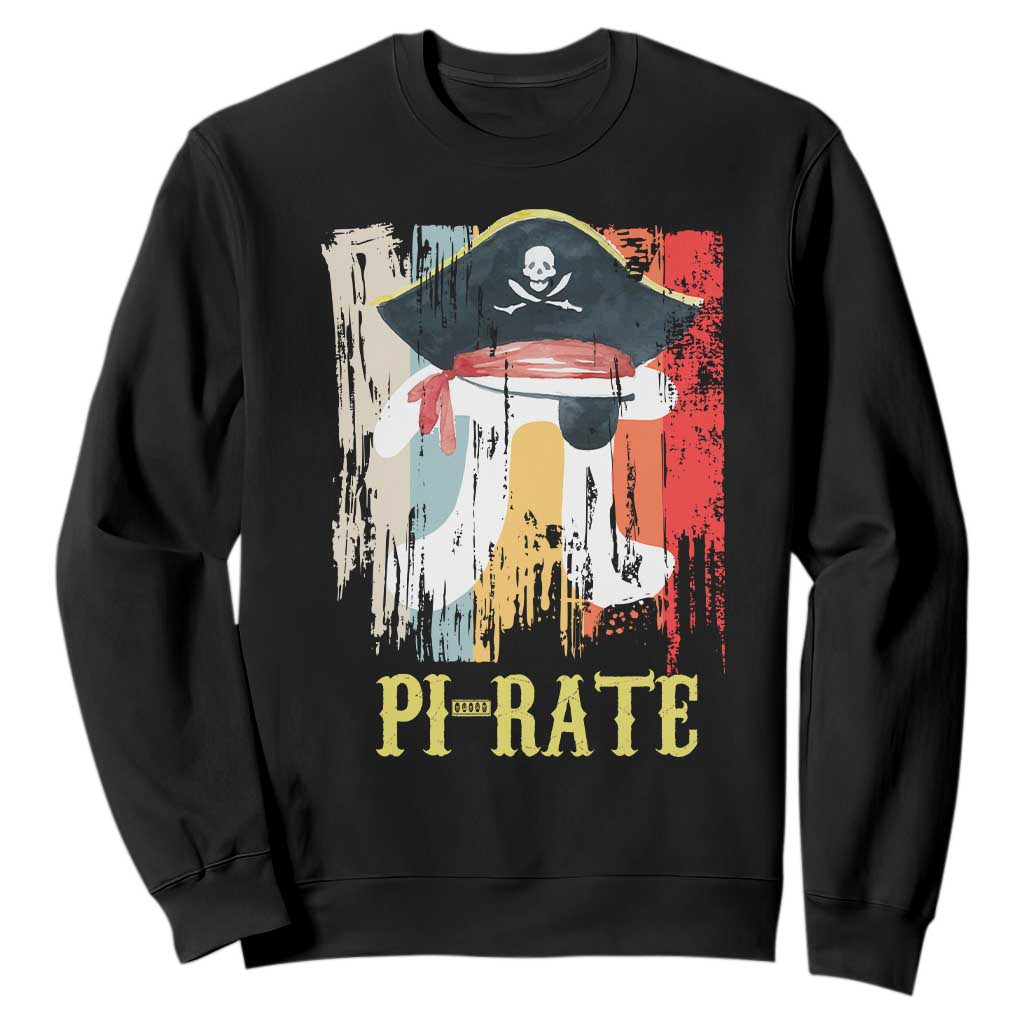Funny Pi-rate Sweatshirt Pi Day Math Geek Pirate Lover TS02 Black Print Your Wear