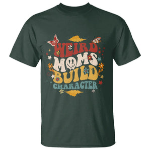 Retro Groovy Weird Moms Build Character T Shirt Funny Mom Life Mother's Day Gifts TS02 Dark Forest Green Printyourwear