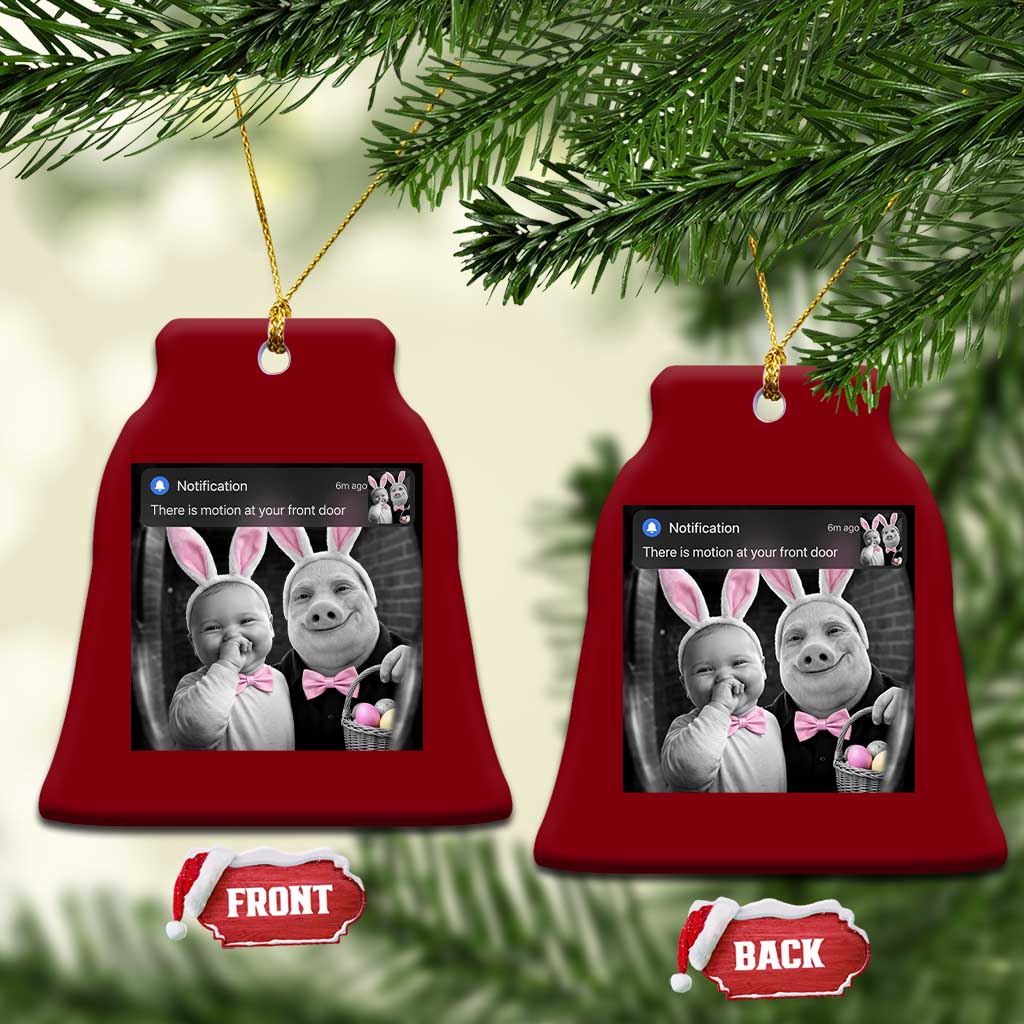 Funny Easter AI Baby with John Pork Meme Ceramic Ornament There Is Motion at Your Front Door Notification Humor TS02 Print Your Wear