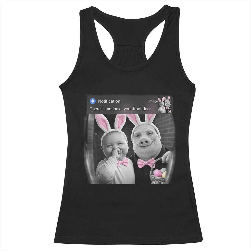 Funny Easter AI Baby with John Pork Meme Racerback Tank Top There Is Motion at Your Front Door Notification Humor TS02 Black Print Your Wear