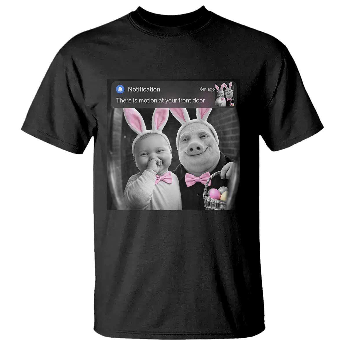 Funny Easter AI Baby with John Pork Meme T Shirt There Is Motion at Your Front Door Notification Humor TS02 Black Print Your Wear