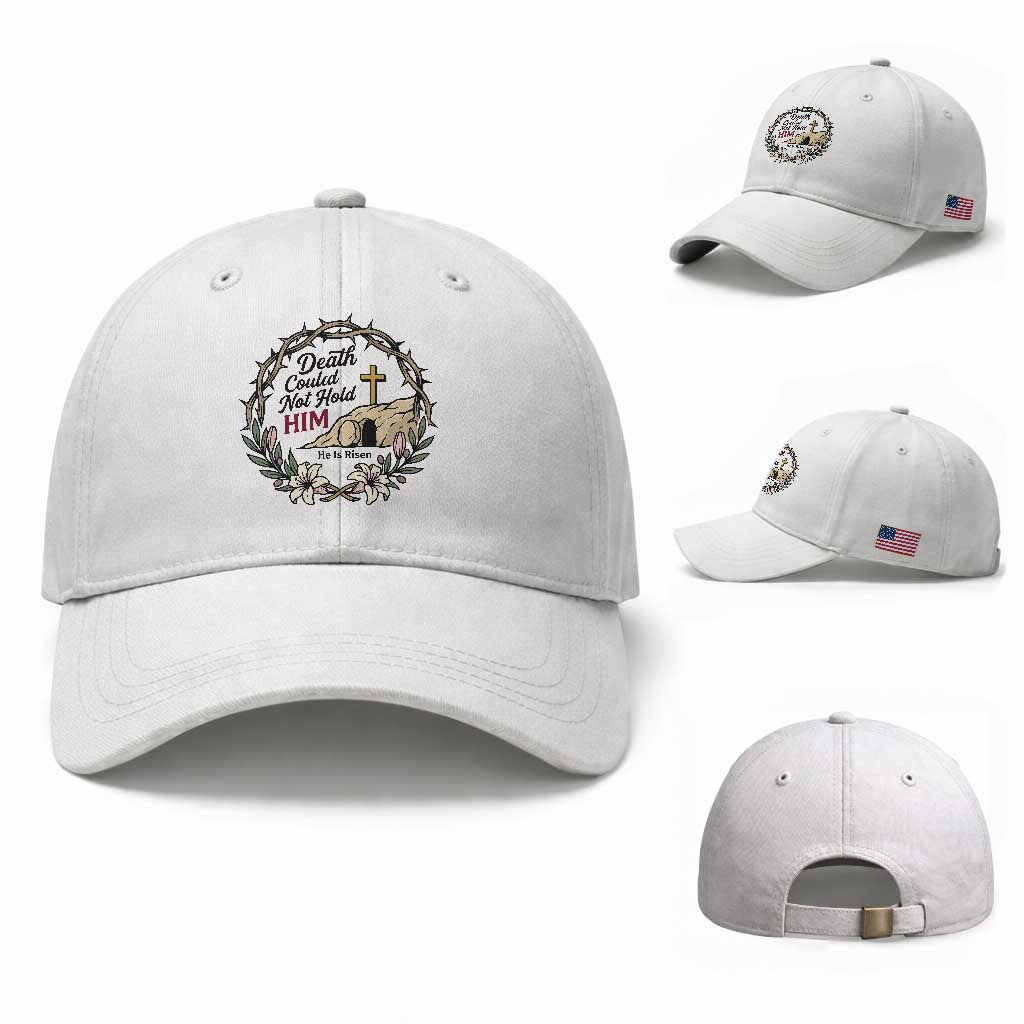 Death Could Not Hold Him Jesus Christian Easter Baseball Cap He Is Risen Faith Message TS02 Baseball Cap Universal Fit White Print Your Wear