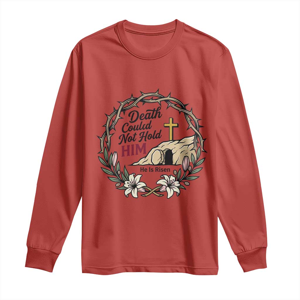 Death Could Not Hold Him Jesus Christian Easter Long Sleeve Shirt He Is Risen Faith Message TS02 Red Print Your Wear