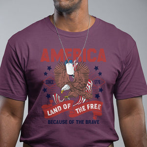 Patriotic American Eagle T Shirt Land Of The Free Because Of The Brave 1776 US Pride 4th of July TS02 Maroon Print Your Wear