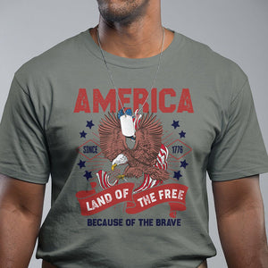 Patriotic American Eagle T Shirt Land Of The Free Because Of The Brave 1776 US Pride 4th of July TS02 Military Green Print Your Wear