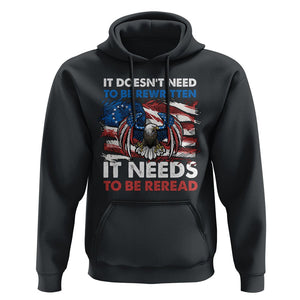 Patriotic American Eagle Hoodie It's Doesn't Need To Be Rewritten It Needs To Be Reread 4th of July Freedom Tour 1776 TS02 Black Print Your Wear