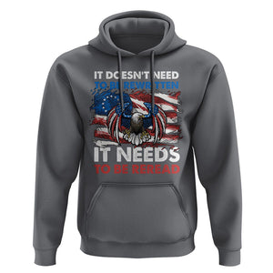 Patriotic American Eagle Hoodie It's Doesn't Need To Be Rewritten It Needs To Be Reread 4th of July Freedom Tour 1776 TS02 Charcoal Print Your Wear