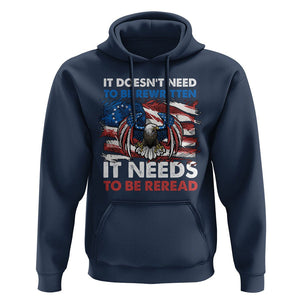 Patriotic American Eagle Hoodie It's Doesn't Need To Be Rewritten It Needs To Be Reread 4th of July Freedom Tour 1776 TS02 Navy Print Your Wear