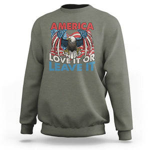 Patriotic American Eagle Sweatshirt America Love It or Leave It US Flag Freedom Tour 1776 4th Of July TS02 Military Green Print Your Wear