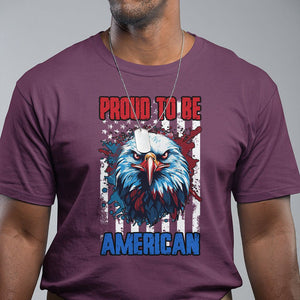 Patriotic Eagle T Shirt Proud To Be American US Pride 4th of July Flag TS02 Maroon Print Your Wear