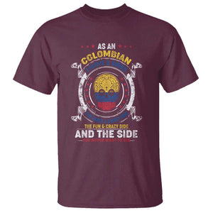 Colombian Skull T Shirt I Have 3 Sides The Quiet And Sweet Side, The Fun And Crazy Side And The Side You Never Want To See TS02 Maroon Print Your Wear