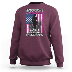 Female Veteran Sweatshirt Never Underestimate A Woman With Military Background American Flag TS02 Maroon Printyourwear