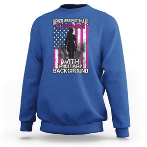 Female Veteran Sweatshirt Never Underestimate A Woman With Military Background American Flag TS02 Royal Blue Printyourwear