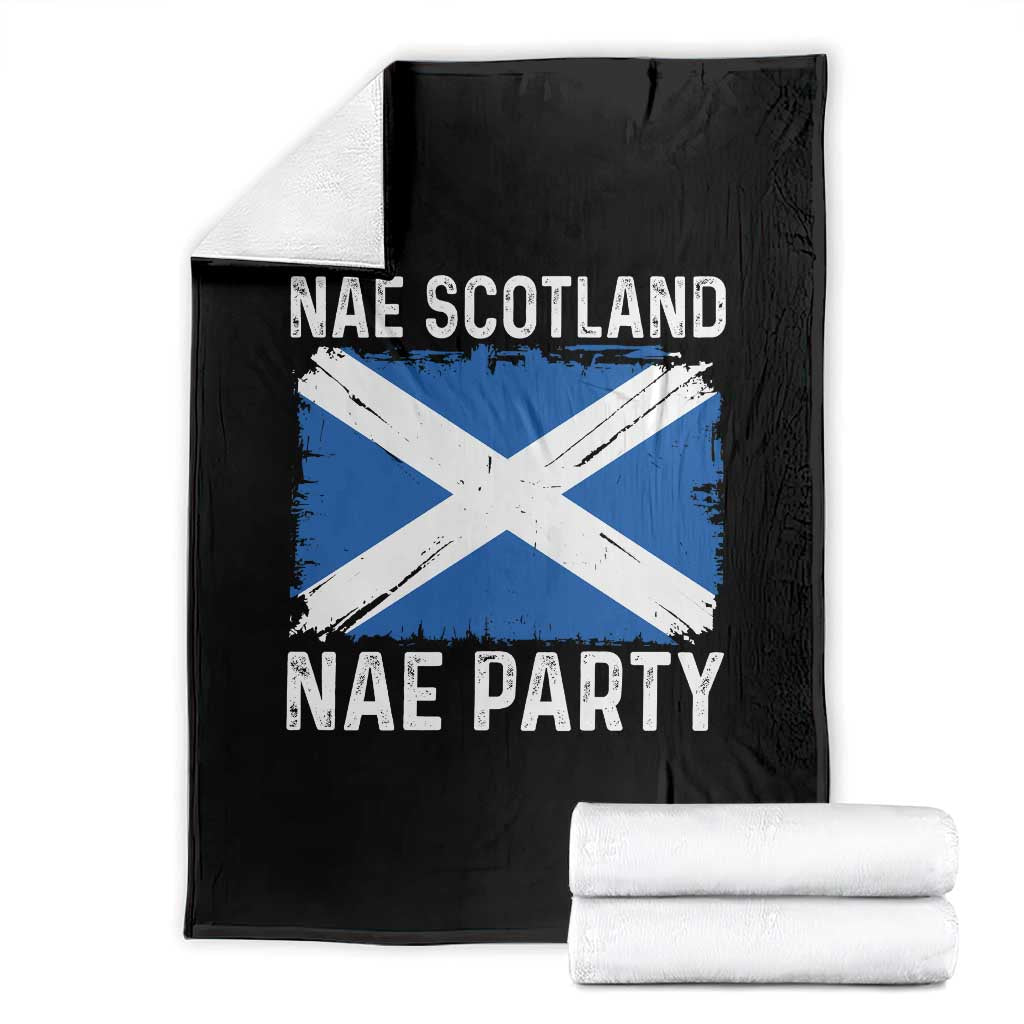 Nae Scotland Nae Party Saltire Flag Throw Blanket Vintage Scottish Accent Soccer Fans Football Tournament TS02 Black Print Your Wear