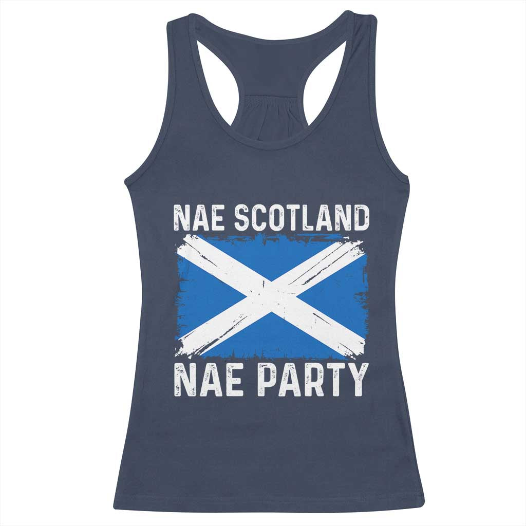 Nae Scotland Nae Party Saltire Flag Racerback Tank Top Vintage Scottish Accent Soccer Fans Football Tournament TS02 Navy Print Your Wear