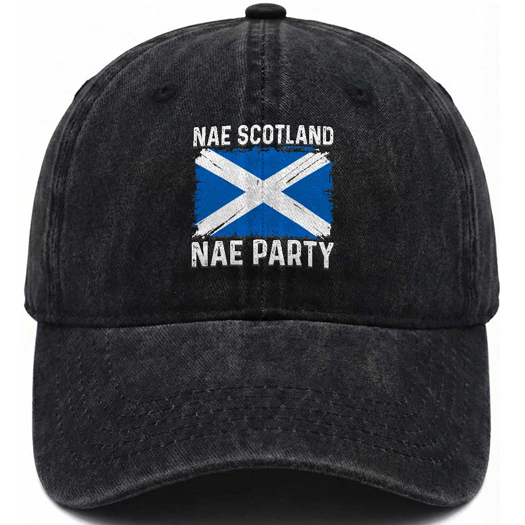 Nae Scotland Nae Party Saltire Flag Washed Cotton Baseball Cap Vintage Scottish Accent Soccer Fans Football Tournament TS02 Print Your Wear