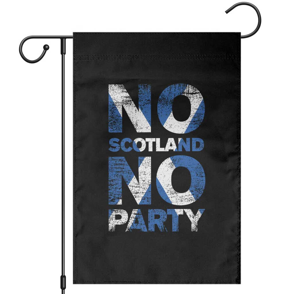 No Scotland No Party Saltire Flag Garden Flag Football Fans Soccer Tournament Sports Lover TS02 Black Print Your Wear