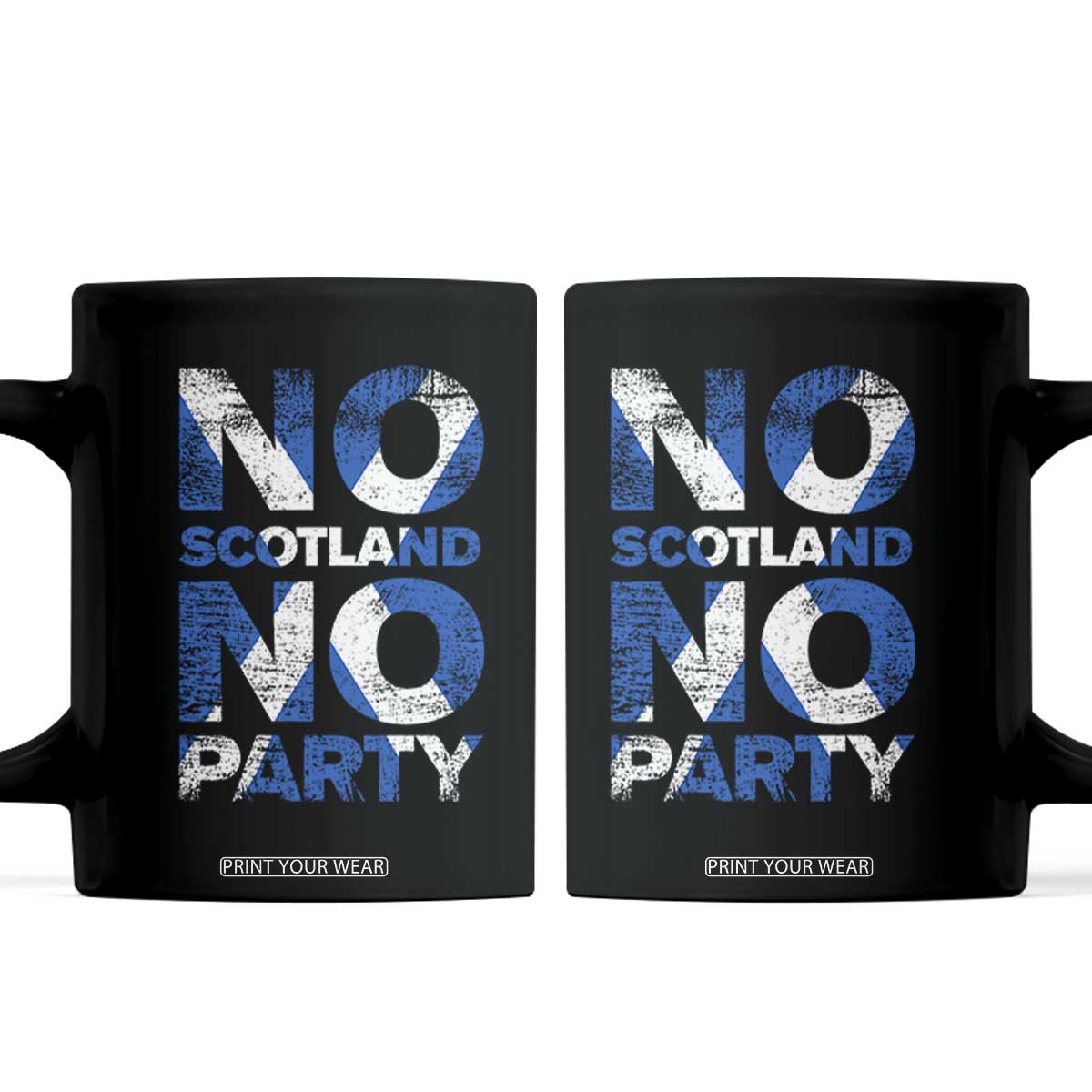 No Scotland No Party Saltire Flag Coffee Mug Football Fans Soccer Tournament Sports Lover TS02 Black Print Your Wear