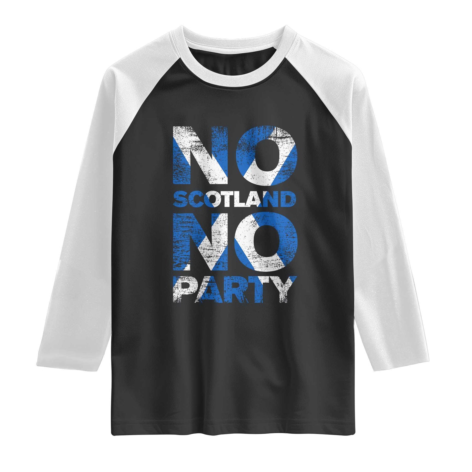 No Scotland No Party Saltire Flag Raglan Shirt Football Fans Soccer Tournament Sports Lover TS02 Black White Print Your Wear