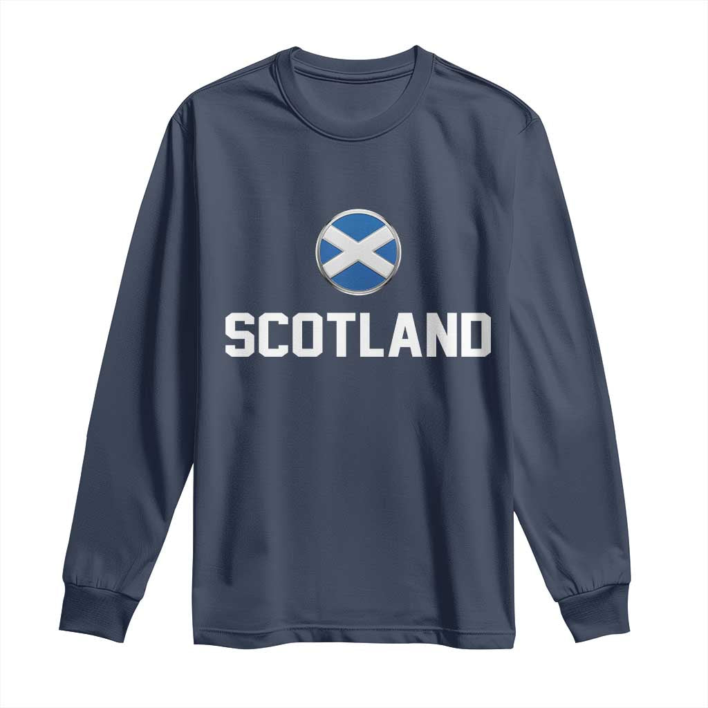 Scotland Round Saltire Flag Emblem Long Sleeve Shirt Classic Varsity Typography Sports Fans TS02 Navy Print Your Wear