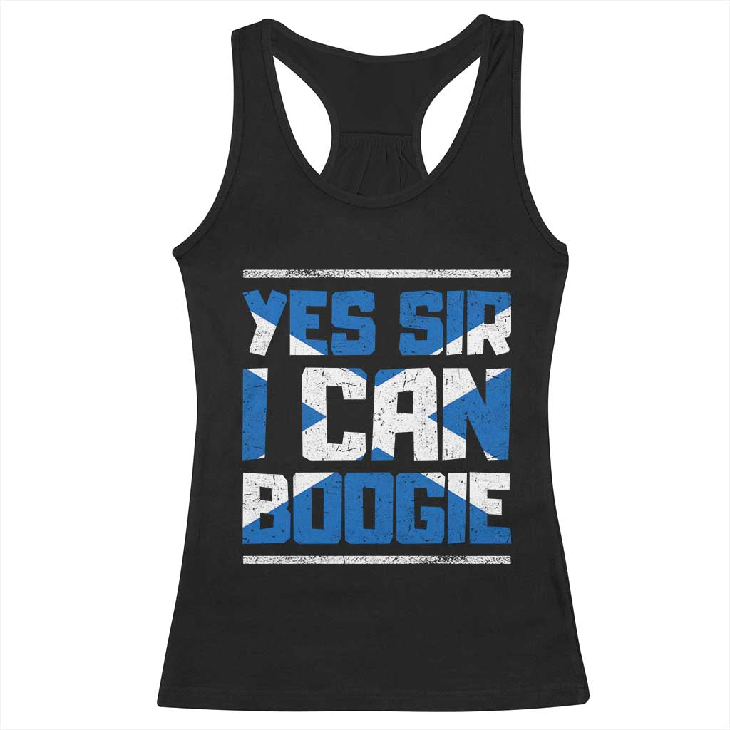 Funny Scottish Anthem Fan Saltire Flag Racerback Tank Top Yes Sir I Can Boogie Sports Style Scotland Football Supporters TS02 Black Print Your Wear