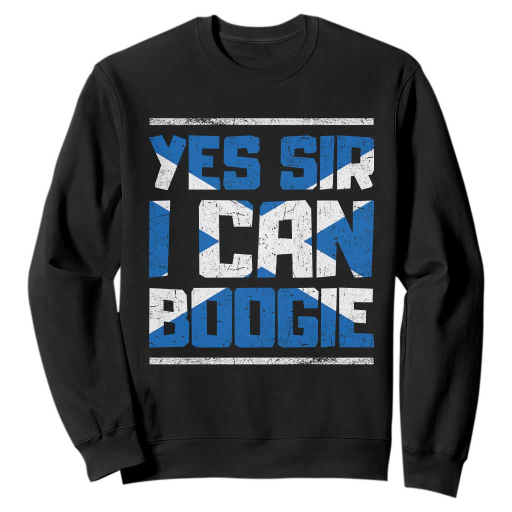 Funny Scottish Anthem Fan Saltire Flag Sweatshirt Yes Sir I Can Boogie Sports Style Scotland Football Supporters TS02 Black Print Your Wear