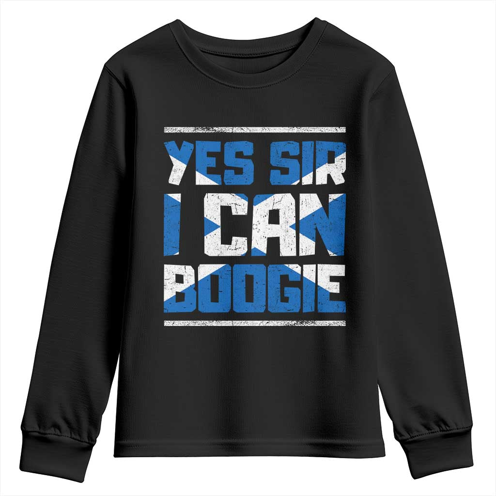 Funny Scottish Anthem Fan Saltire Flag Youth Sweatshirt Yes Sir I Can Boogie Sports Style Scotland Football Supporters TS02 Black Print Your Wear