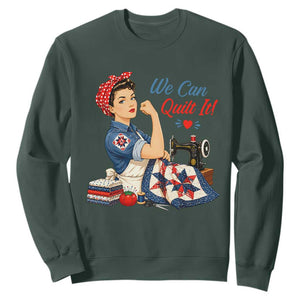 Funny Rosie We Can Quilt It Sweatshirt Quilting Sewing Crafty Joke TS02 Dark Forest Green Print Your Wear