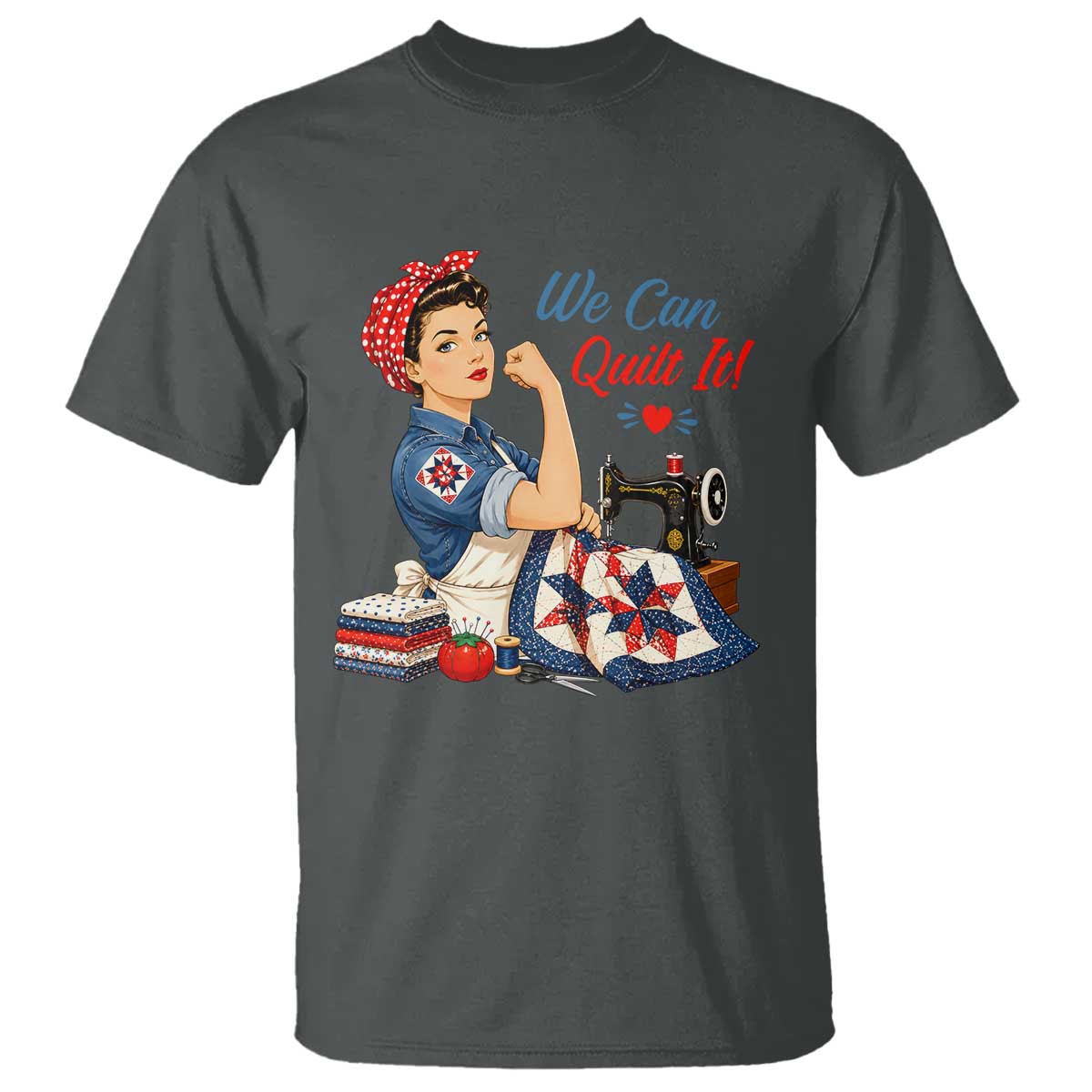 Funny Rosie We Can Quilt It T Shirt Quilting Sewing Crafty Joke TS02 Dark Heather Print Your Wear