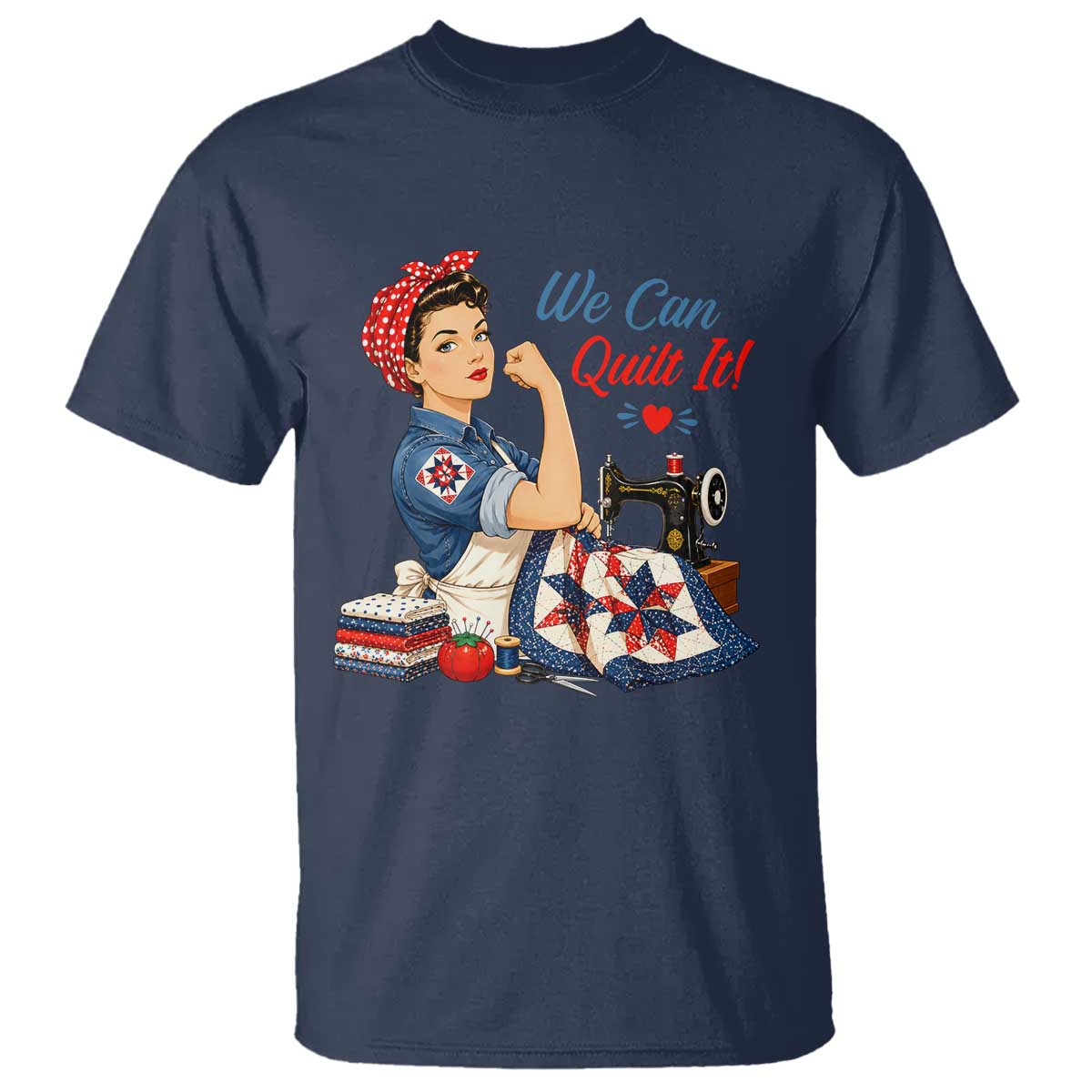 Funny Rosie We Can Quilt It T Shirt Quilting Sewing Crafty Joke TS02 Navy Print Your Wear