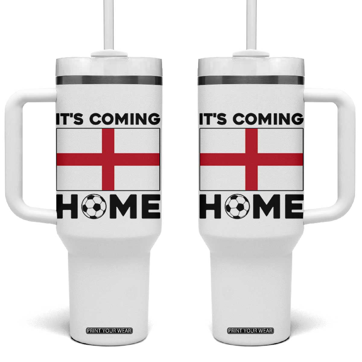 It is Coming Home England Football Flag Tumbler With Handle Patriotic Soccer Fans St Georges Cross Heritage Pride TS02 One Size: 40 oz White Print Your Wear