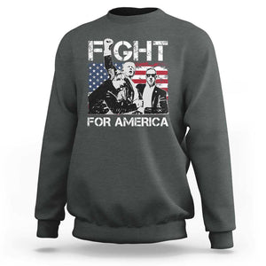 Trump Raised Fist Sweatshirt Fight For America President 45 47 US Flag TS02 Dark Heather Print Your Wear