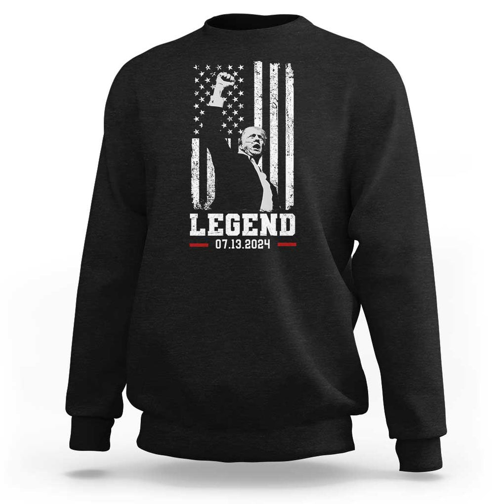 Trump Raised Fist Sweatshirt Legend July 13th 2024 American Flag TS02 Black Print Your Wear