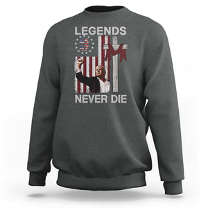 Trump Raised Fist Sweatshirt Legend Never Die President 45 47 American Betsy Ross Flag Cross TS02 Dark Heather Print Your Wear