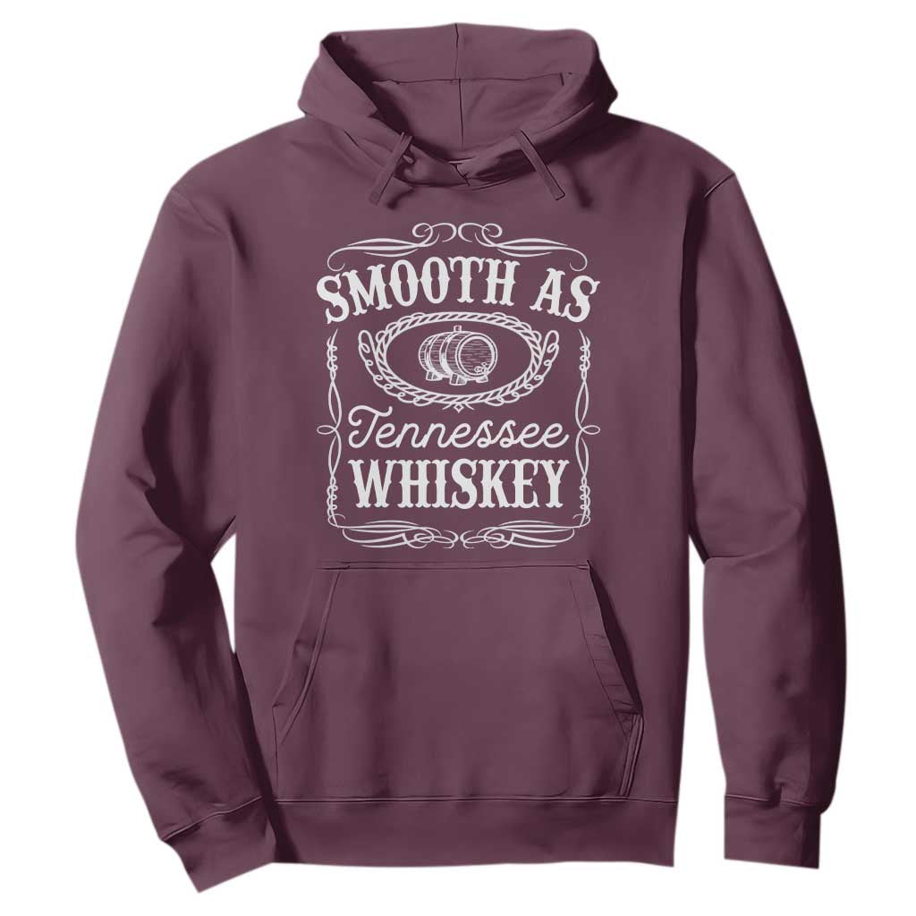 Smooth As Tennessee Whiskey Distillery Barrel Vintage Hoodie TS02 Maroon Print Your Wear