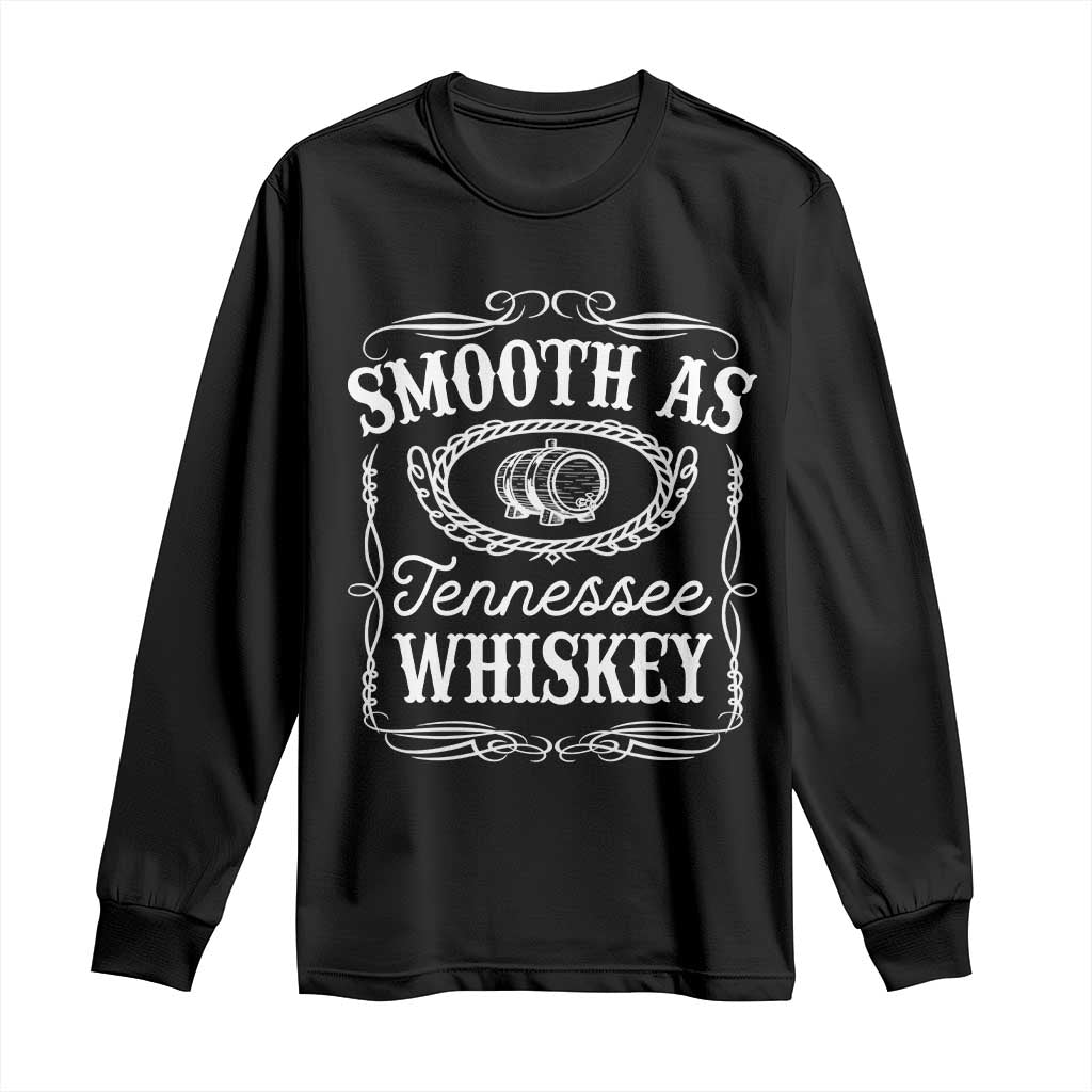 Smooth As Tennessee Whiskey Distillery Barrel Vintage Long Sleeve Shirt TS02 Black Print Your Wear