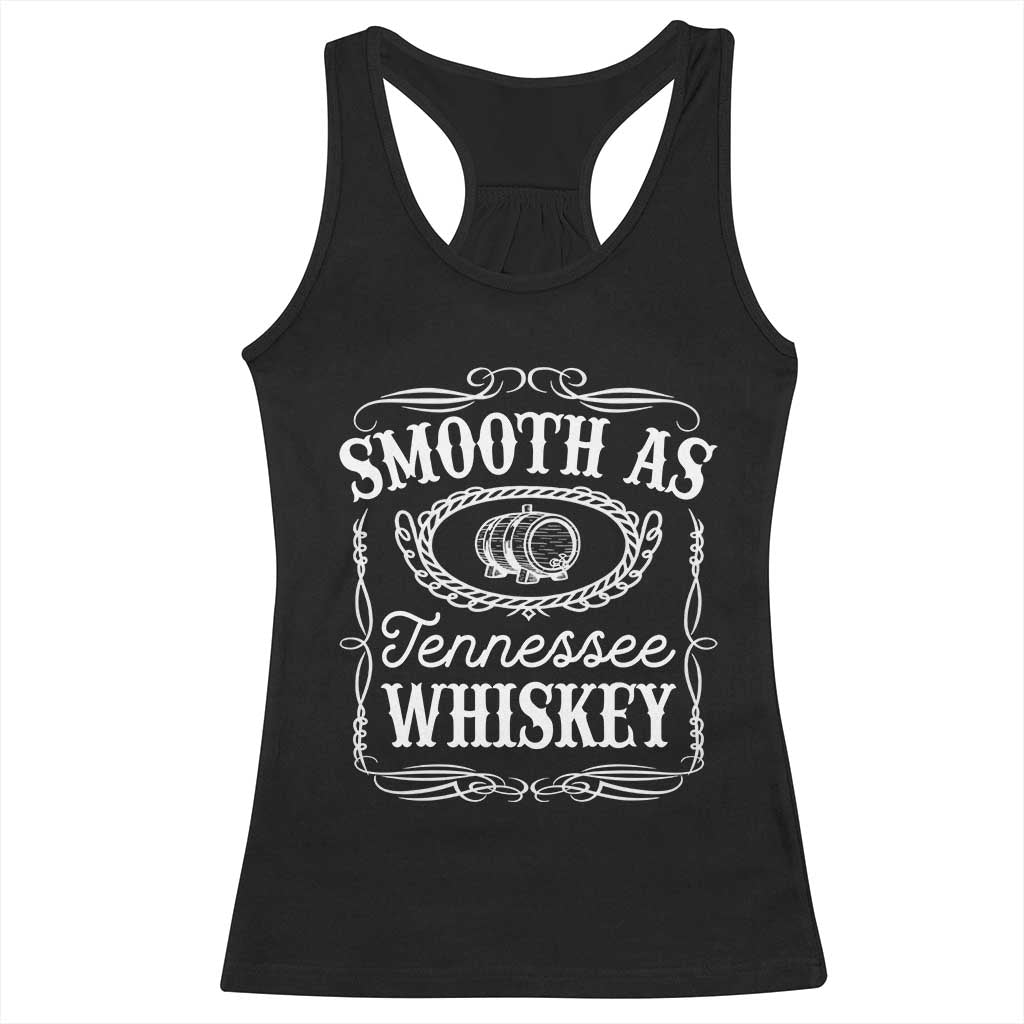 Smooth As Tennessee Whiskey Distillery Barrel Vintage Racerback Tank Top TS02 Black Print Your Wear