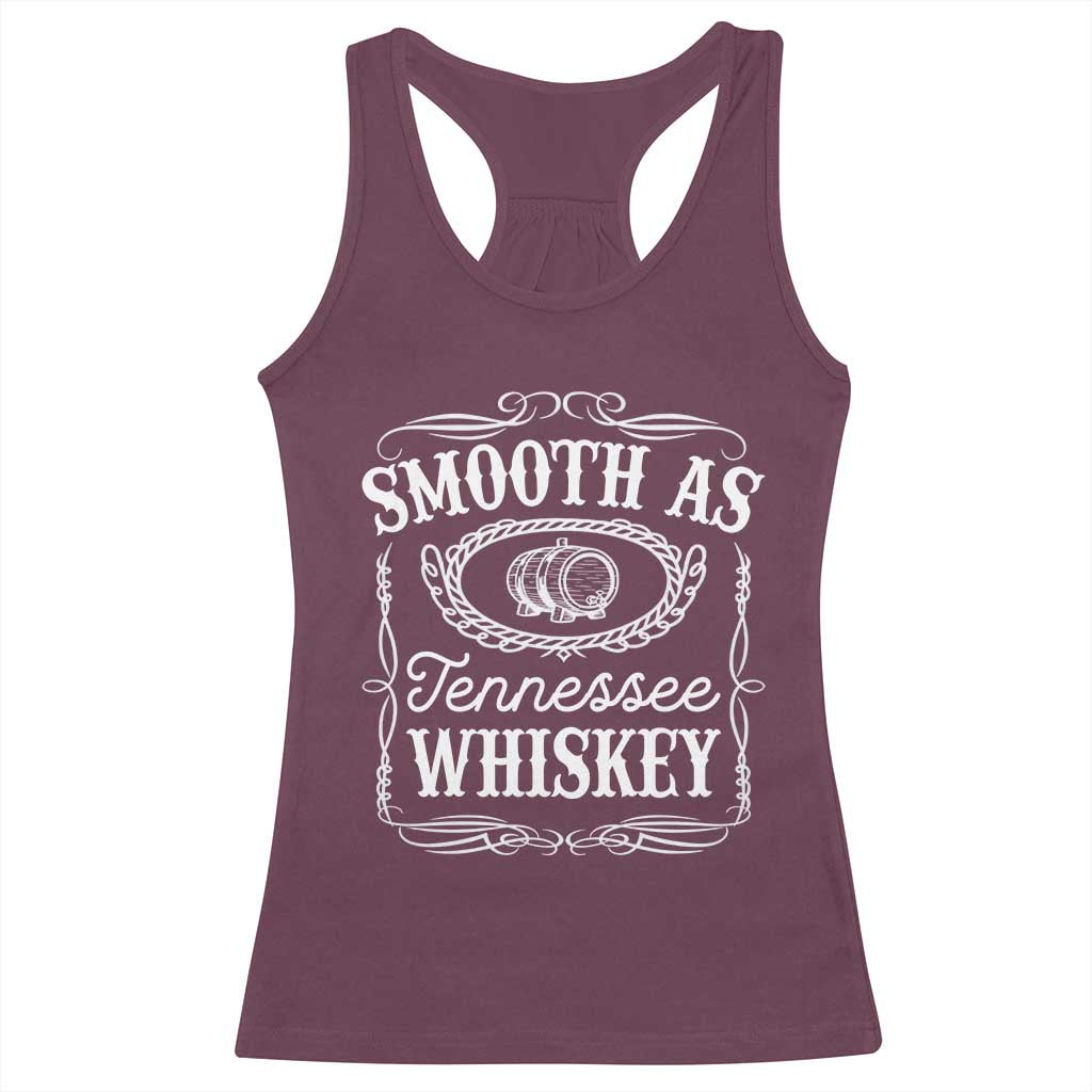 Smooth As Tennessee Whiskey Distillery Barrel Vintage Racerback Tank Top TS02 Maroon Print Your Wear