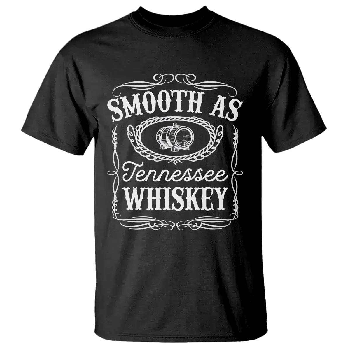 Smooth As Tennessee Whiskey Distillery Barrel Vintage T Shirt TS02 Black Print Your Wear