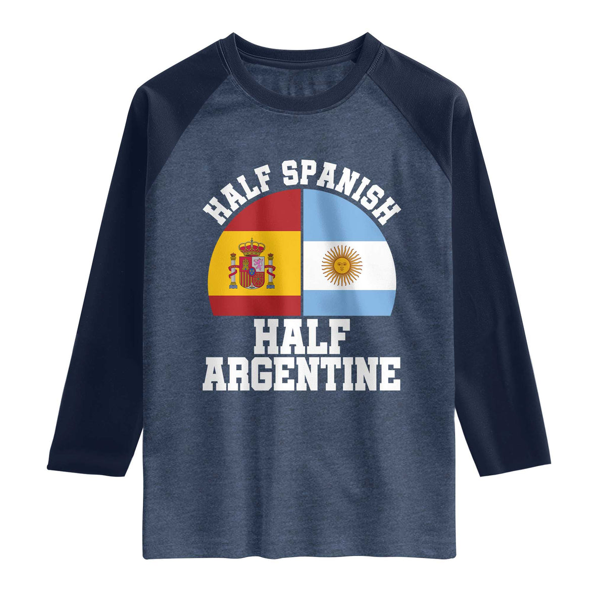 Half Spanish Half Argentine Flag Graphic Raglan Shirt Proud Spain Argentina Dual Heritage Pride TS02 Heather Denim Navy Print Your Wear